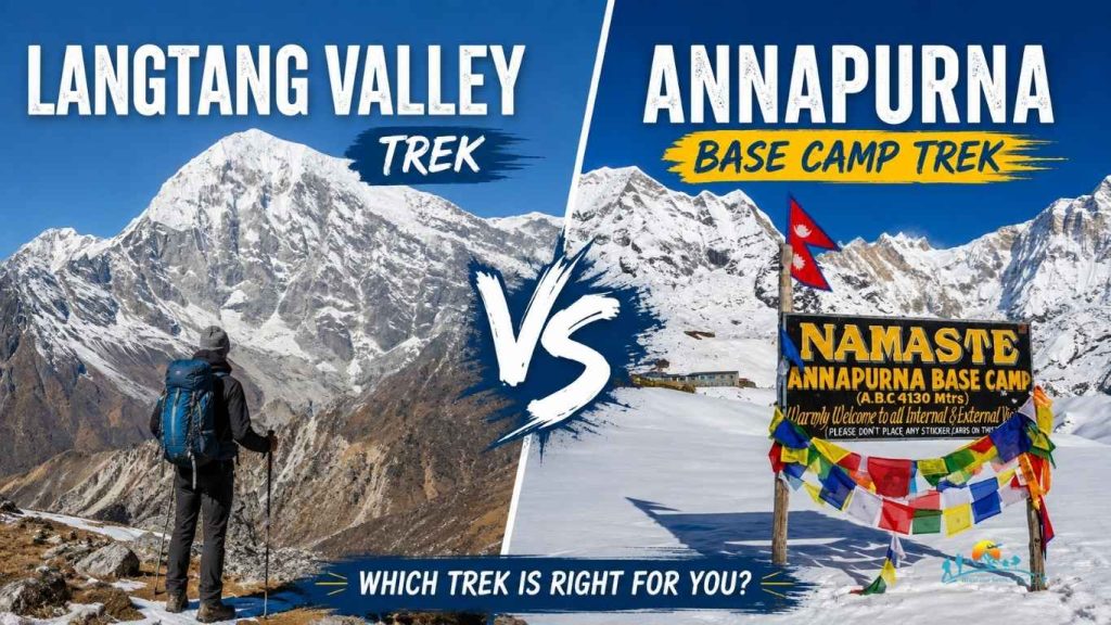 Langtang Valley Trek vs Annapurna Base Camp Trek