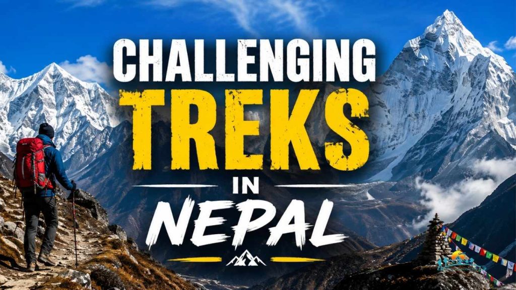 Challenging Treks in Nepal