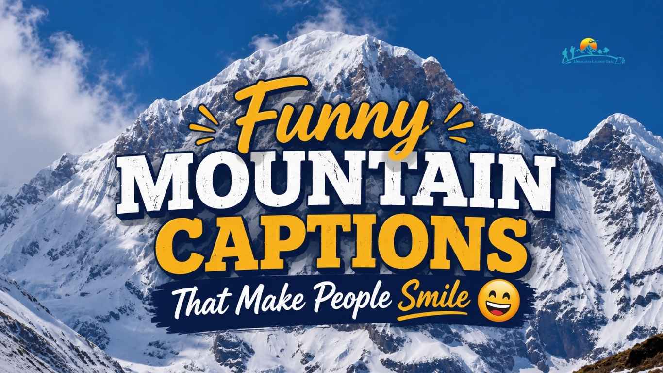 Funny Mountain Captions That Make People Smile