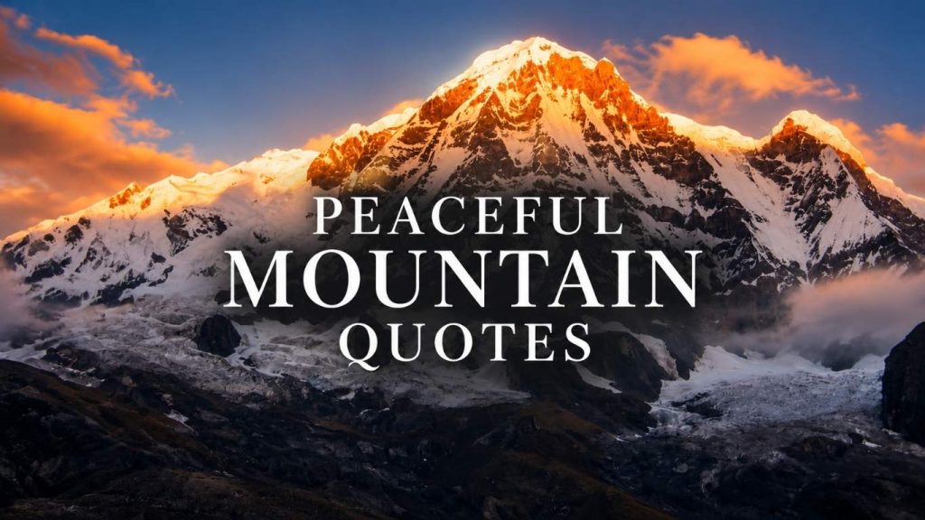 Peaceful Mountain Quotes