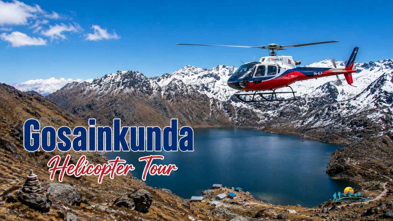 Gosaikunda Helicopter Tour