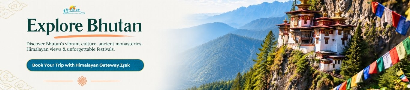 Book the Bhutan Tour with Himalayan Gateway Trek