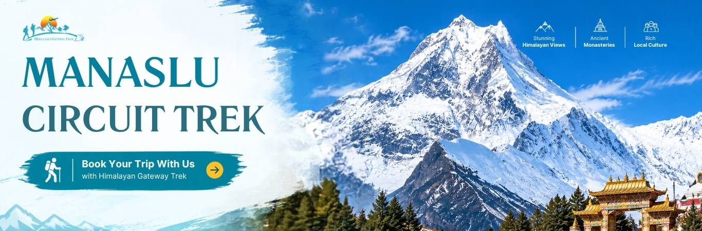 Book the Manaslu Circuit Trek with Himalayan Gateway Trek